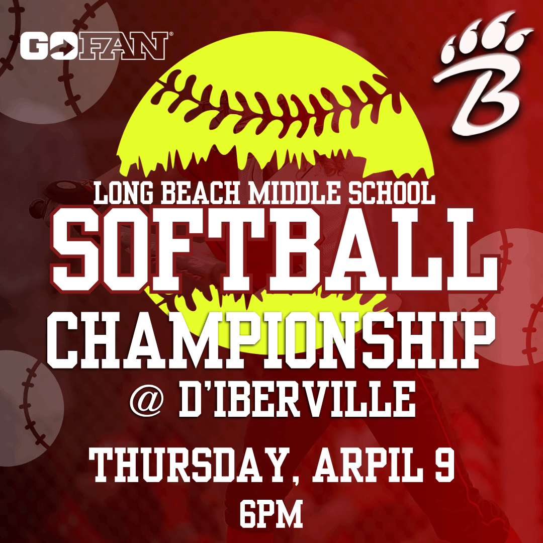 Promotional graphic for the Long Beach Middle School Softball Championship. A large yellow softball sits centered on a red background with faint images of a softball player and stitching patterns. White and yellow bold text reads: “Long Beach Middle School Softball Championship @ D’Iberville, Thursday, April 9, 6 PM.” The GoFan logo appears in the top left corner, and a stylized “B” with a bear paw is in the top right corner.